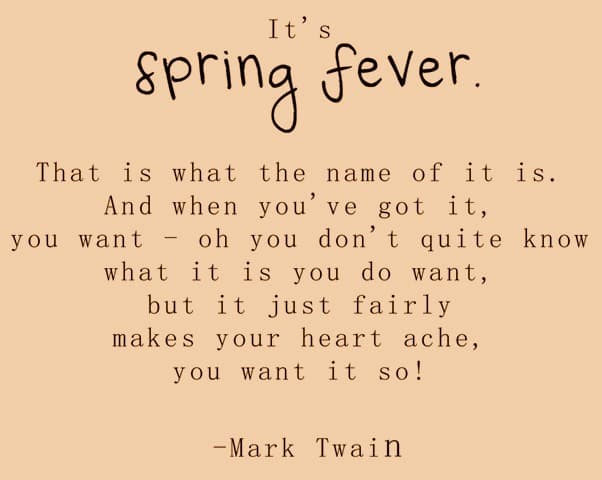 Spring Fever!